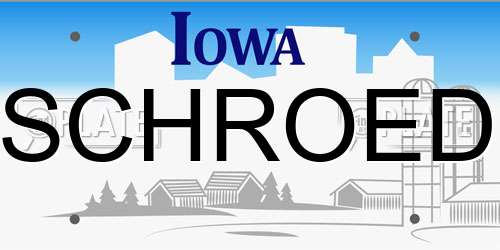 SCHROED Iowa License Plate
