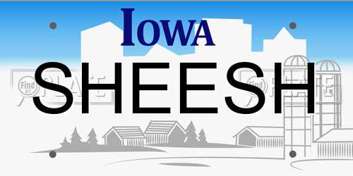 SHEESH Iowa License Plate