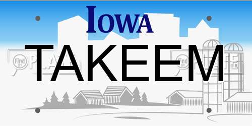 TAKEEM Iowa License Plate
