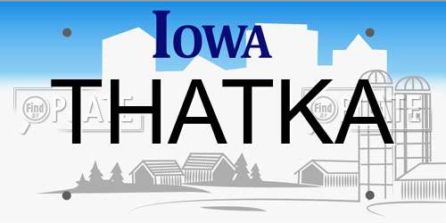 THATKA Iowa License Plate