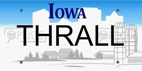 THRALL Iowa License Plate