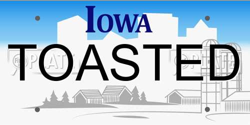 TOASTED Iowa License Plate