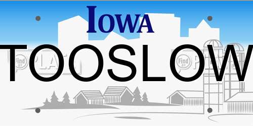 TOOSLOW Iowa License Plate