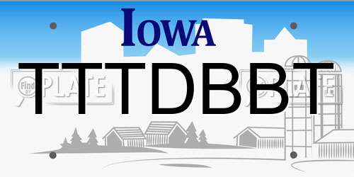 TTTDBBT Iowa License Plate