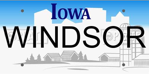 WINDSOR Iowa License Plate