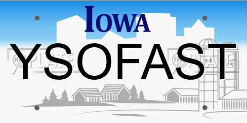YSOFAST Iowa License Plate