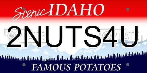 2NUTS4U Idaho License Plate