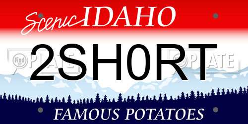 2SH0RT Idaho License Plate