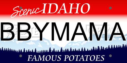 BBYMAMA Idaho License Plate
