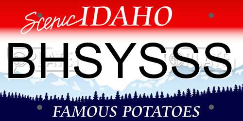 BHSYSSS Idaho License Plate