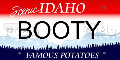 BOOTY Idaho License Plate