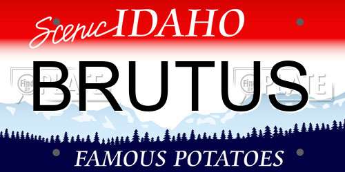 BRUTUS Idaho License Plate
