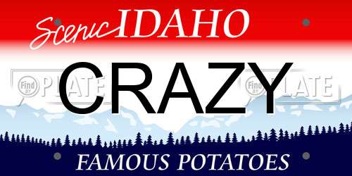 CRAZY Idaho License Plate