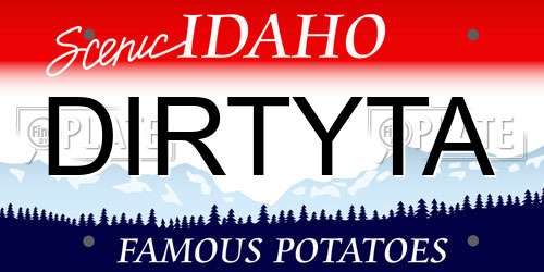 DIRTYTA Idaho License Plate