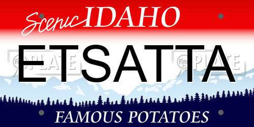 ETSATTA Idaho License Plate