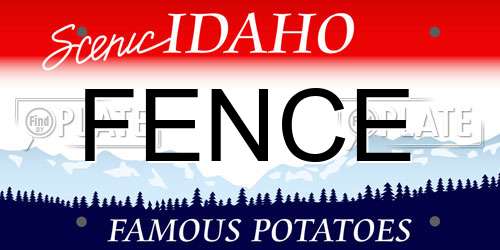 FENCE Idaho License Plate
