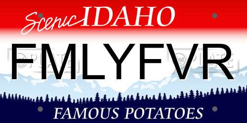 FMLYFVR Idaho License Plate