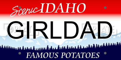 GIRLDAD Idaho License Plate