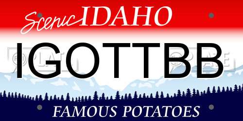 IGOTTBB Idaho License Plate