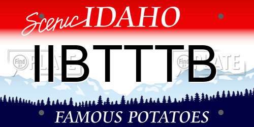 IIBTTTB Idaho License Plate