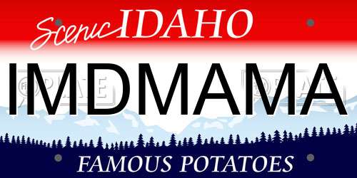 IMDMAMA Idaho License Plate