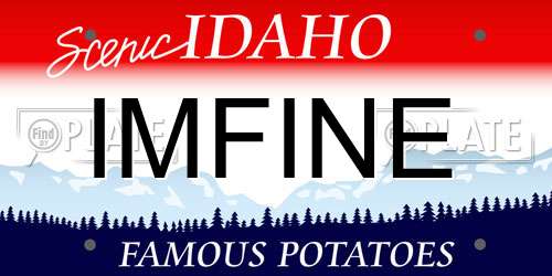 IMFINE Idaho License Plate