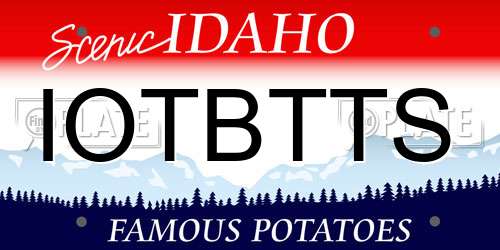 IOTBTTS Idaho License Plate