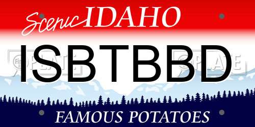 ISBTBBD Idaho License Plate