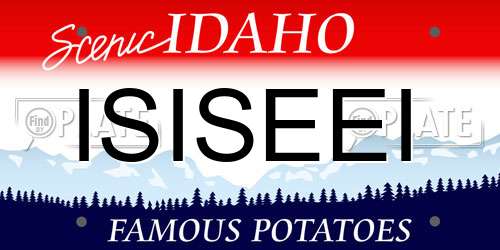 ISISEEI Idaho License Plate
