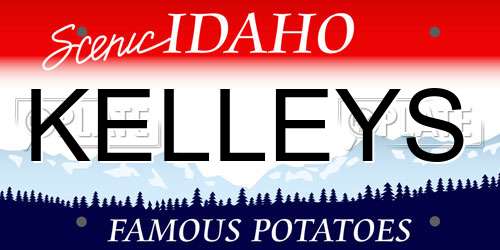 KELLEYS Idaho License Plate
