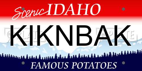 KIKNBAK Idaho License Plate