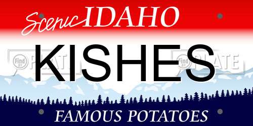KISHES Idaho License Plate