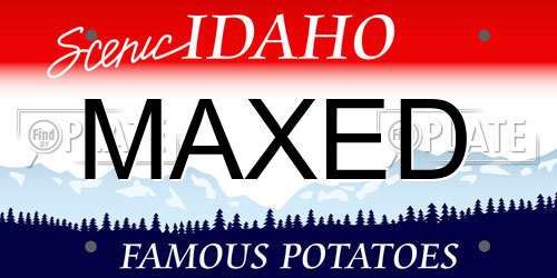 MAXED Idaho License Plate