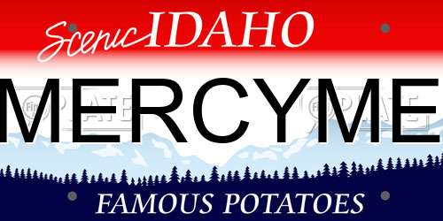 MERCYME Idaho License Plate