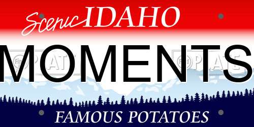 MOMENTS Idaho License Plate