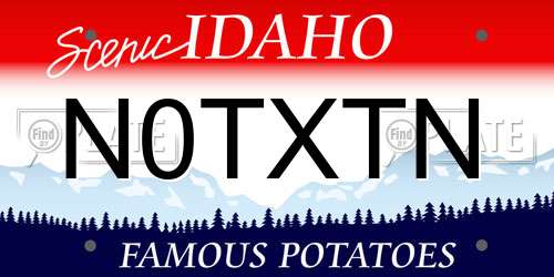 N0TXTN Idaho License Plate