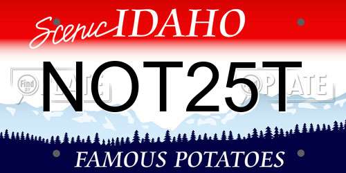 NOT25T Idaho License Plate