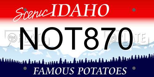 NOT870 Idaho License Plate