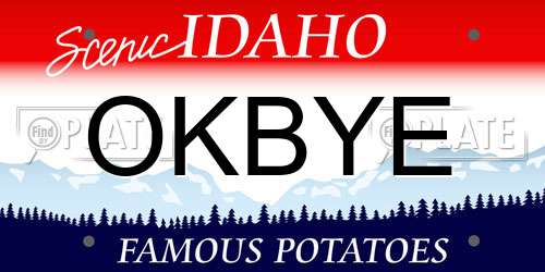 OKBYE Idaho License Plate