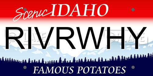 RIVRWHY Idaho License Plate