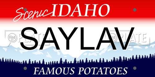 SAYLAV Idaho License Plate