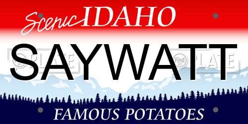 SAYWATT Idaho License Plate