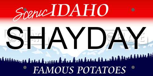 SHAYDAY Idaho License Plate