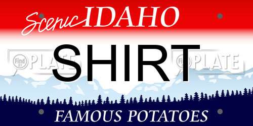 SHIRT Idaho License Plate