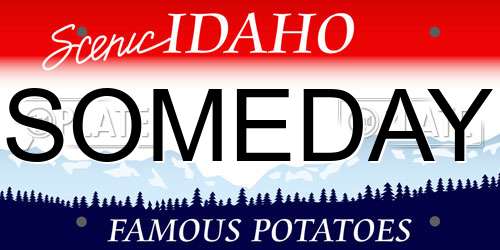 SOMEDAY Idaho License Plate
