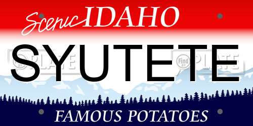 SYUTETE Idaho License Plate