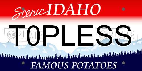 T0PLESS Idaho License Plate