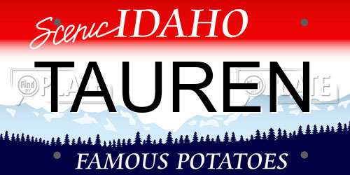 TAUREN Idaho License Plate
