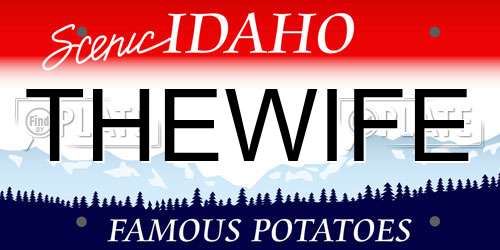 THEWIFE Idaho License Plate