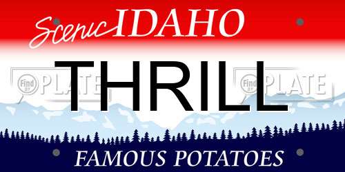 THRILL Idaho License Plate